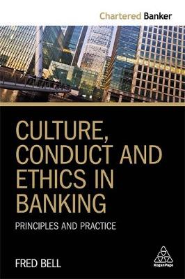 Culture, Conduct and Ethics in Banking